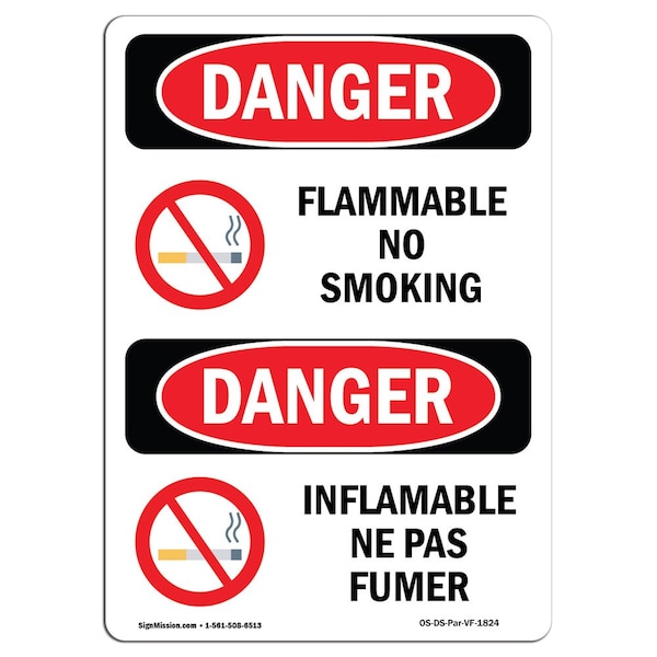 OSHA Danger Sign, Flammable No Smoking Bilingual, 10in X 7in Aluminum, OS-DS-A-710-VF-1824